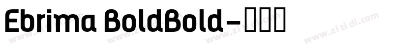 Ebrima BoldBold字体转换